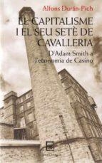 CAPITALISME I EL SEU SETÈ DE CAVALLERIA, EL | 9788418849220 | DURÁN-PICH, ALFONS | Llibreria Huch - Llibreria online de Berga 