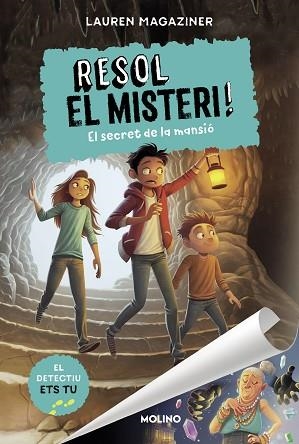 RESOL EL MISTERI! 1 - EL SECRET DE LA MANSIÓ | 9788427225862 | MAGAZINER, LAUREN | Llibreria Huch - Llibreria online de Berga 