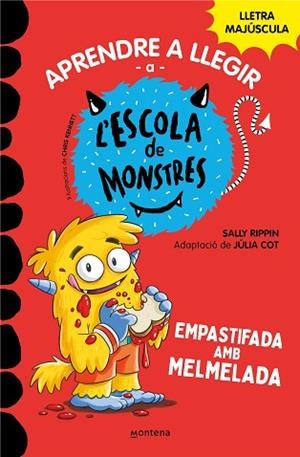 APRENDRE A LLEGIR A L#ESCOLA DE MONSTRES 2 - EMPASTIFADA AMB MELMELADA | 9788419085344 | RIPPIN, SALLY/COT, JÚLIA | Llibreria Huch - Llibreria online de Berga 