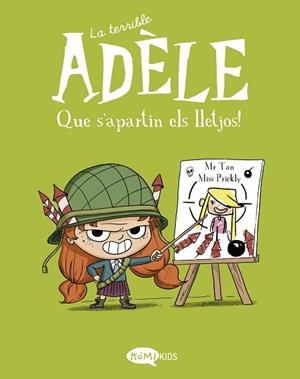 TERRIBLE ADÈLE VOL.5 QUE S'APARTIN ELS LLETJOS! | 9788412399752 | MR TAN | Llibreria Huch - Llibreria online de Berga 