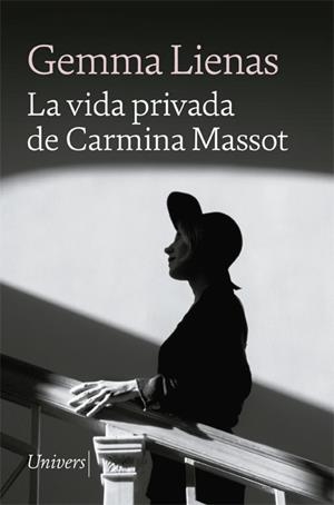 VIDA PRIVADA DE CARMINA MASSOT, LA | 9788418887048 | LIENAS, GEMMA | Llibreria Huch - Llibreria online de Berga 