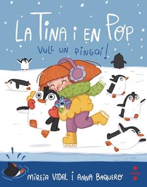VULL UN PINGUI! | 9788466150460 | VIDAL SAENZ, MIREIA | Llibreria Huch - Llibreria online de Berga 