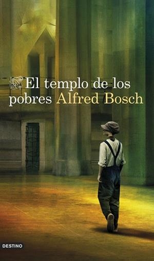 TEMPLO DE LOS POBRES, EL | 9788423361038 | BOSCH, ALFRED | Llibreria Huch - Llibreria online de Berga 