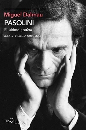 PASOLINI. EL ÚLTIMO PROFETA | 9788411070867 | DALMAU SOLER, MIGUEL | Llibreria Huch - Llibreria online de Berga 