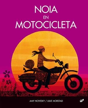 NOIA EN MOTOCICLETA | 9788418702167 | NOVESKY, AMY | Llibreria Huch - Llibreria online de Berga 