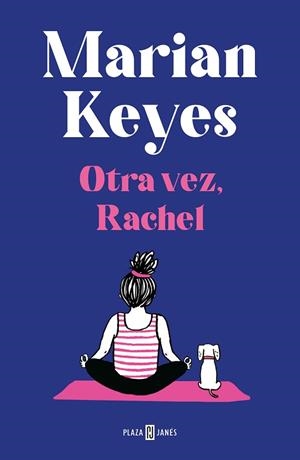 OTRA VEZ, RACHEL (HERMANAS WALSH 6) | 9788401027413 | KEYES, MARIAN | Llibreria Huch - Llibreria online de Berga 
