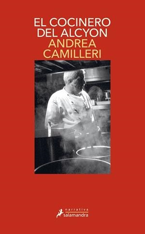 COCINERO DEL ALCYON, EL (COMISARIO MONTALBANO 32) | 9788418681011 | CAMILLERI, ANDREA | Llibreria Huch - Llibreria online de Berga 