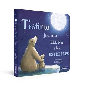 T'ESTIMO FINS A LA LLUNA I LES ESTRELLES (MANS PETITONES) | 9788448859312 | HEPWORTH, AMELIA/WARNES, TIM | Llibreria Huch - Llibreria online de Berga 