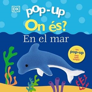 POP-UP. ON ÉS? AL MAR | 9788413491127 | LLOYD, CLARE | Llibreria Huch - Llibreria online de Berga 