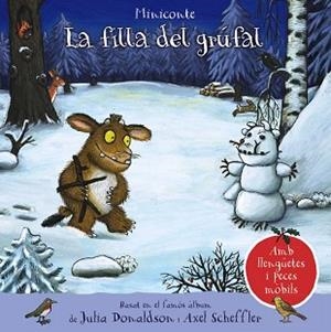 FILLA DEL GRÚFAL, LA. MINICONTE | 9788413491134 | DONALDSON, JULIA | Llibreria Huch - Llibreria online de Berga 