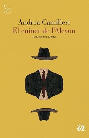 CUINER DE L'ALCYON, EL | 9788429780086 | CAMILLERI, ANDREA | Llibreria Huch - Llibreria online de Berga 