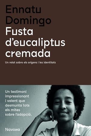 FUSTA D'EUCALIPTUS CREMADA | 9788419179135 | DOMINGO, ENNATU | Llibreria Huch - Llibreria online de Berga 