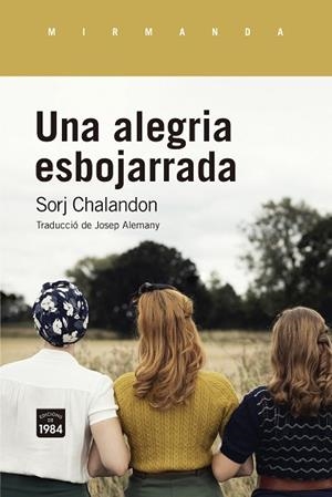 ALEGRIA ESBOJARRADA, UNA | 9788418858093 | CHALANDON, SORJ | Llibreria Huch - Llibreria online de Berga 
