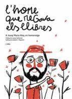 HOME QUE REGAVA ELS LLIBRES, L' | 9788412505436 | VVAA | Llibreria Huch - Llibreria online de Berga 