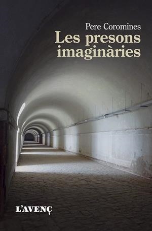 PRESONS IMAGINÀRIES, LES | 9788418680168 | COROMINES, PERE | Llibreria Huch - Llibreria online de Berga 
