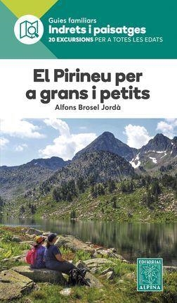 PIRINEU PER GRANS I PETITS, EL | 9788480909150 | Llibreria Huch - Llibreria online de Berga 
