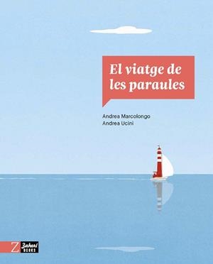 VIATGE DE LES PARAULES, EL | 9788418830303 | MARCOLONGO, ANDREA | Llibreria Huch - Llibreria online de Berga 