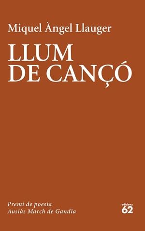 LLUM DE CANÇÓ | 9788429779981 | LLAUGER, MIQUEL ÀNGEL | Llibreria Huch - Llibreria online de Berga 