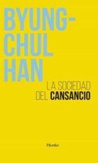 SOCIEDAD DEL CANSANCIO, LA | 9788425448126 |  BYUNG-CHUL HAN | Llibreria Huch - Llibreria online de Berga 