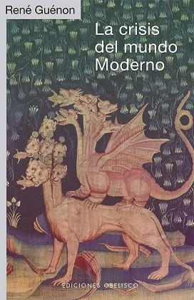 CRISIS DEL MUNDO MODERNO, LA | 9788491118350 | GUENON, RENE | Llibreria Huch - Llibreria online de Berga 