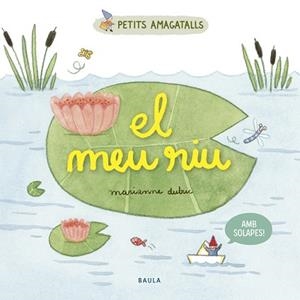 MEU RIU, EL | 9788447946853 | DUBUC, MARIANNE | Llibreria Huch - Llibreria online de Berga 
