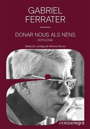 DONAR NOUS ALS NENS | 9788418857546 | FERRATER, GABRIEL | Llibreria Huch - Llibreria online de Berga 