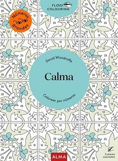 CALMA (FLOW COLOURING) | 9788418395918 | WOODROFFE, DAVID | Llibreria Huch - Llibreria online de Berga 