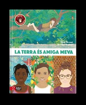 TERRA ES AMIGA MEVA, LA | 9788418830327 | BRAMI, MAÏA | Llibreria Huch - Llibreria online de Berga 