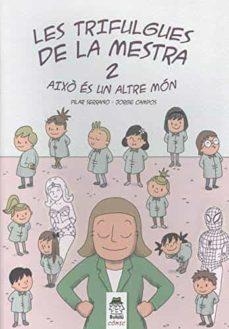 TRIFULGUES DE LA MESTRA 2, LES | 9788412184846 | SERRANO BURGOS, PILAR | Llibreria Huch - Llibreria online de Berga 