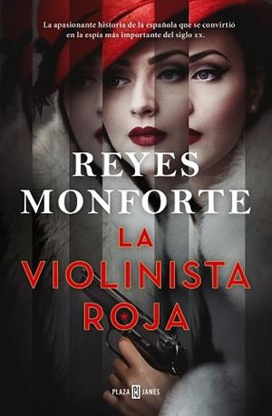 VIOLINISTA ROJA, LA | 9788401027062 | MONFORTE, REYES | Llibreria Huch - Llibreria online de Berga 
