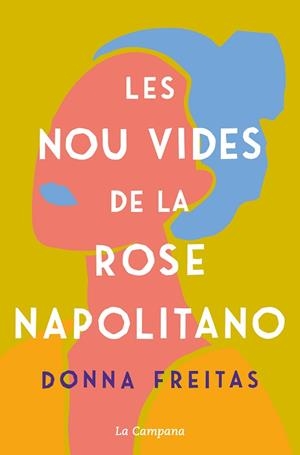 NOU VIDES DE LA ROSE NAPOLITANO, LES | 9788418226588 | FREITAS, DONNA | Llibreria Huch - Llibreria online de Berga 