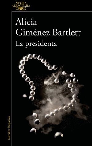 PRESIDENTA, LA | 9788420461182 | GIMÉNEZ BARTLETT, ALICIA | Llibreria Huch - Llibreria online de Berga 