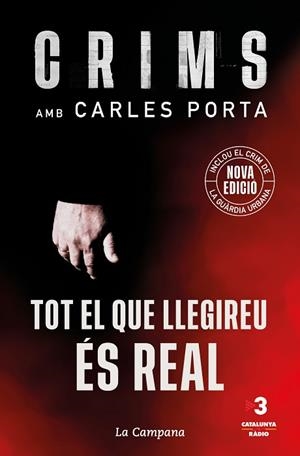 CRIMS: TOT EL QUE LLEGIREU ÉS REAL | 9788418226694 | PORTA, CARLES | Llibreria Huch - Llibreria online de Berga 