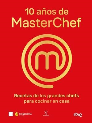 10 AÑOS DE MASTERCHEF | 9788467065152 | SHINE/RTVE | Llibreria Huch - Llibreria online de Berga 
