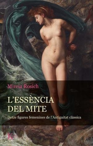 ESSÈNCIA DEL MITE, L' | 9788411210058 | ROSICH, MIREIA | Llibreria Huch - Llibreria online de Berga 