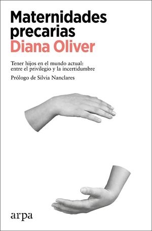 MATERNIDADES PRECARIAS | 9788418741425 | OLIVER, DIANA | Llibreria Huch - Llibreria online de Berga 