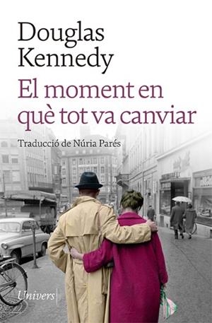 MOMENT EN QUÈ TOT VA CANVIAR, EL | 9788418887208 | KENNEDY, DOUGLAS | Llibreria Huch - Llibreria online de Berga 