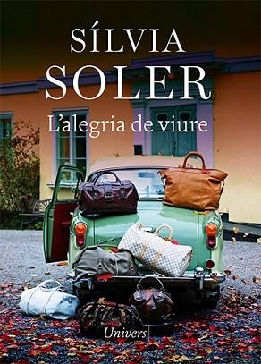 ALEGRIA DE VIURE, L' | 9788418887147 | SOLER, SÍLVIA | Llibreria Huch - Llibreria online de Berga 