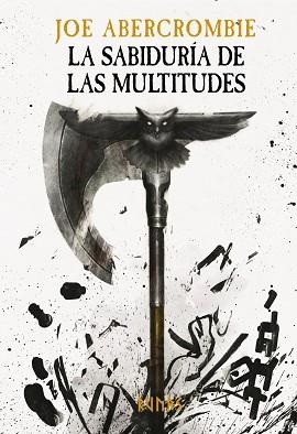 SABIDURÍA DE LAS MULTITUDES, LA | 9788413627304 | ABERCROMBIE, JOE | Llibreria Huch - Llibreria online de Berga 