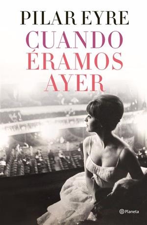 CUANDO ERAMOS AYER. EJ. FIRMADO | 8432715142713 | EYRE, PILAR | Llibreria Huch - Llibreria online de Berga 