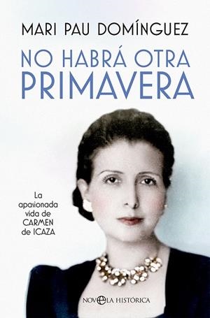 NO HABRÁ OTRA PRIMAVERA | 9788413843278 | DOMÍNGUEZ, MARI PAU | Llibreria Huch - Llibreria online de Berga 