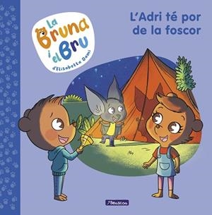 BRUNA I EL BRU 1  L'ADRI TÉ POR DE LA FOSCOR, LA | 9788448860011 | DAMI, ELISABETTA | Llibreria Huch - Llibreria online de Berga 