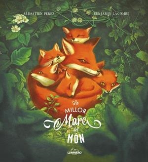 MILLOR MARE DEL MÓN, LA | 9788418820458 | LACOMBE, BENJAMIN/PEREZ, SÉBASTIEN | Llibreria Huch - Llibreria online de Berga 