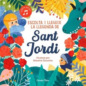 ESCOLTA I LLEGEIX LA LLEGENDA DE SANT JORDI | 9788413891750 | SOMNINS | Llibreria Huch - Llibreria online de Berga 