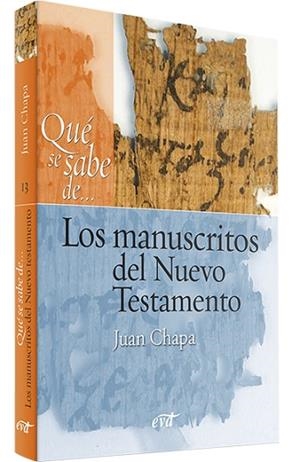 QUE SE SABE DE... LOS MANUSCRITOS DEL NUEVO TESTAMENTO | 9788490737569 | CHAPA PRADO, JUAN | Llibreria Huch - Llibreria online de Berga 
