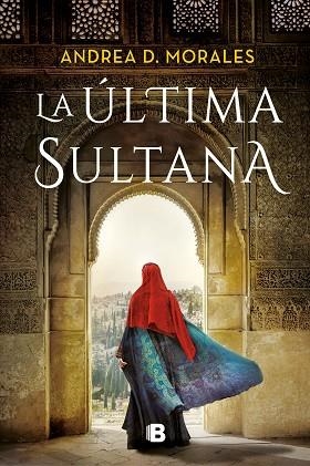 ULTIMA SULTANA, LA | 9788466670579 | D. MORALES, ANDREA | Llibreria Huch - Llibreria online de Berga 