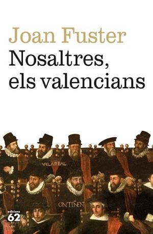 NOSALTRES, ELS VALENCIANS | 9788429780079 | FUSTER ORTELLS, JOAN | Llibreria Huch - Llibreria online de Berga 