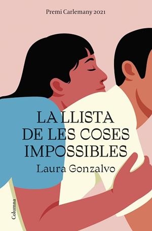 LLISTA DE LES COSES IMPOSSIBLES, LA | 9788466429108 | GONZALVO, LAURA | Llibreria Huch - Llibreria online de Berga 