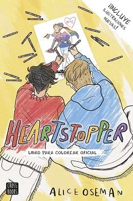 HEARTSTOPPER: LIBRO PARA COLOREAR OFICIAL | 9788408253921 | OSEMAN, ALICE | Llibreria Huch - Llibreria online de Berga 