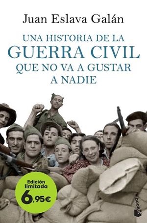 UNA HISTORIA DE LA GUERRA CIVIL QUE NO VA A GUSTAR A NADIE | 9788408257615 | ESLAVA GALÁN, JUAN | Llibreria Huch - Llibreria online de Berga 